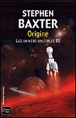 Les univers multiples, T3&nbsp;-&nbsp;Stephen Baxter