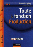 Toute la fonction production&nbsp;-&nbsp;Florence Gillet-Goinard, Laurent Maimi