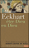 Ma�tre Eckhart, �tre Dieu en Dieu