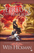 Dragonlance, Légendes de Dragonlance T3&nbsp;-&nbsp;Margaret Weis, Tracy Hickman
