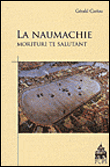 La naumachie&nbsp;-&nbsp;Gérald Cariou