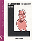 L'amour donne des L