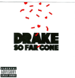 Drake&nbsp;-&nbsp;So far gone