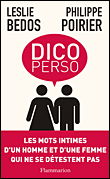 Dico perso&nbsp;-&nbsp;Leslie Bedos, Philippe Poirier