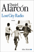 Lost city radio&nbsp;-&nbsp;Daniel Cooper Alarcon
