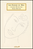 Les fleurs du mal&nbsp;-&nbsp;Charles Baudelaire, Henri Matisse