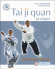 Tai Ji Quan pratique&nbsp;-&nbsp;Roland Habersetzer, Serge Dreyer