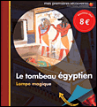 J'observe le tombeau des Egyptiens&nbsp;-&nbsp;Claude Delafosse