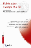 Bébés ados:à corps et à cris&nbsp;-&nbsp;Alain Braconnier