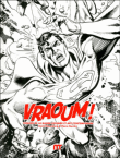 Vraoum, bande dessinée et art contemporain&nbsp;-&nbsp;Pierre Sterckx