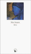 Des rêves&nbsp;-&nbsp;Walter Benjamin