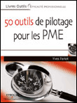 50 outils de pilotage pour les PME&nbsp;-&nbsp;Yves Pariot