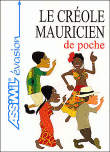 Le créole mauricien de poche&nbsp;-&nbsp;Arnaud Carpooran