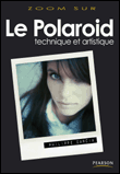 Le polaroid&nbsp;-&nbsp;Philippe Garcia