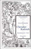 Le Livre d'instruction du chevalier Kadosch&nbsp;-&nbsp;Armand Bédarride