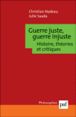 Guerre juste, guerre injuste&nbsp;-&nbsp;Christian Nadeau, Julie Saada