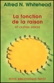 La fonction de la raison&nbsp;-&nbsp;Alfred North Whitehead