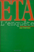 ETA l'enquête&nbsp;-&nbsp;Jean Chalvidant