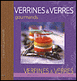 Verrines et verres gourmands&nbsp;-&nbsp;Marie Joly