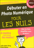 Débuter en photo numérique pour les nuls&nbsp;-&nbsp;Collectif