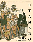 L'almanach des maisons vertes&nbsp;-&nbsp;Ikku, Utamaro