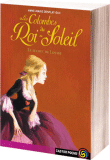Les colombes du roi Soleil, T2&nbsp;-&nbsp;Anne-Marie Desplat-Duc