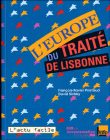 L'Europe du traité de Lisbonne&nbsp;-&nbsp;François-Xavier Priollaud, David Siritzky