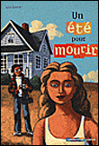 Un été pour mourir&nbsp;-&nbsp;Lois Lowry, Marcelino Truong