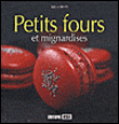 Petits fours et mignardises&nbsp;-&nbsp;Sylvie Aït-Ali