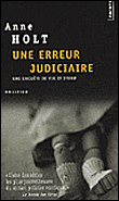 Une erreur judiciaire&nbsp;-&nbsp;Anne Holt