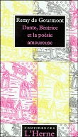 Dante beatrice et la poesie amoureuse&nbsp;-&nbsp;Remy de Gourmont
