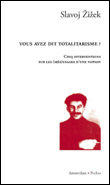 Vous avez dit totalitarisme ?