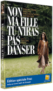 Non ma fille, tu n'iras pas danser - Edition Spéciale Fnac&nbsp;-&nbsp;Christophe Honoré