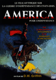 America - Pour l'indépendance&nbsp;-&nbsp;David Wark Griffith