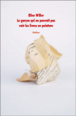 Le garçon qui ne pouvait pas voir les livres en peinture&nbsp;-&nbsp;Ellen Willer