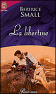 La libertine&nbsp;-&nbsp;Bertrice Small