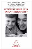 Comment aider mon enfant hyperactif