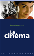 Le cinéma&nbsp;-&nbsp;Dominique Auzel