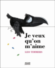 Je veux qu'on m'aime !&nbsp;-&nbsp;Léo Timmers