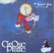 Cirque Plume&nbsp;-&nbsp;Mélanges