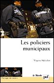 Les policiers municipaux&nbsp;-&nbsp;Virginie Malochet
