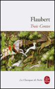 Trois contes&nbsp;-&nbsp;Gustave Flaubert