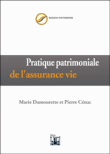 Pratique patrimoniale de l'assurance-vie