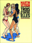 Trois d'entre elles&nbsp;-&nbsp;Martin Veyron