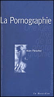 La pornographie une idee fixe de la photographie