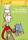 La cuisine des paresseuses&nbsp;-&nbsp;Rosa Jackson