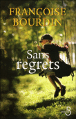 Sans regrets&nbsp;-&nbsp;Françoise Bourdin