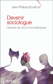 Devenir sociologue&nbsp;-&nbsp;Jean-Philippe Bouilloud