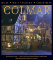 Colmar, d'un marché de Noël à l'autre&nbsp;-&nbsp;S. Niess, G. Braeuner