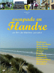 Escapade en Flandre&nbsp;-&nbsp;Martine Lancelot